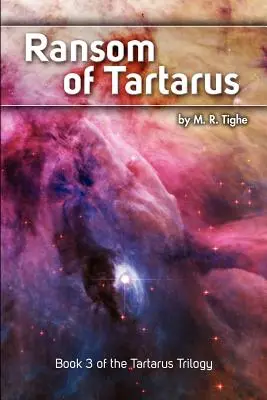 A Tartarus váltságdíja: A Tartarus-trilógia 3. könyve - Ransom of Tartarus: Book 3 of the Tartarus Trilogy