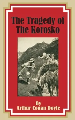 A Korosko tragédiája - The Tragedy of the Korosko