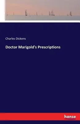 Recepty doktora Marigolda - Doctor Marigold's Prescriptions
