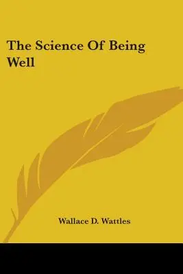 A jóllét tudománya - The Science Of Being Well