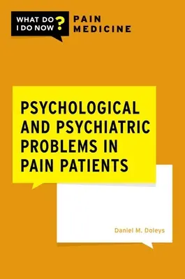 Pszichológiai és pszichiátriai kérdések krónikus fájdalommal küzdő betegeknél - Psychological and Psychiatric Issues in Patients with Chronic Pain