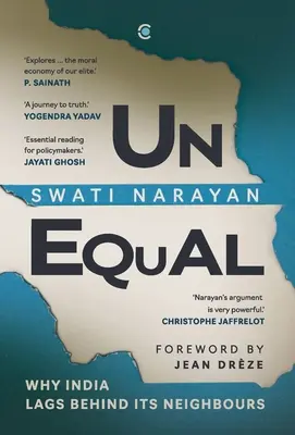 Egyenlőtlen: Miért marad le India a szomszédai mögött? - Unequal: Why India Lags Behind Its Neighbours