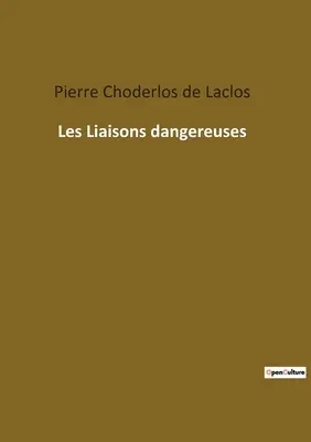 Les Liaisons dangereuses