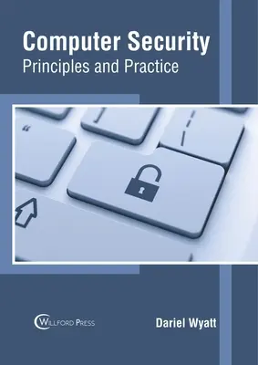 Számítógépes biztonság: Alapelvek és gyakorlat - Computer Security: Principles and Practice