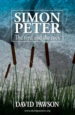 Simon Peter: A nádas és a szikla - Simon Peter: The Reed and the Rock