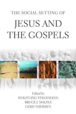 Sociální prostředí Ježíše a evangelií - The Social Setting of Jesus and the Gospels