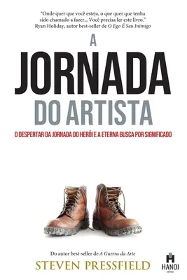 A Jornada do Artista: O despertar da Jornada do Heri e a eterna busca por significado