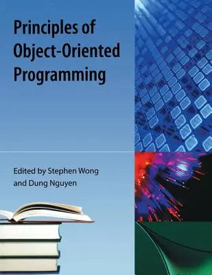 Az objektumorientált programozás alapelvei - Principles of Object-Oriented Programming