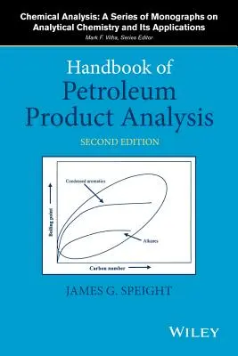 A kőolajtermék-elemzés kézikönyve - Handbook of Petroleum Product Analysis