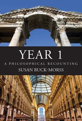 1. év: Filozófiai elbeszélés - Year 1: A Philosophical Recounting