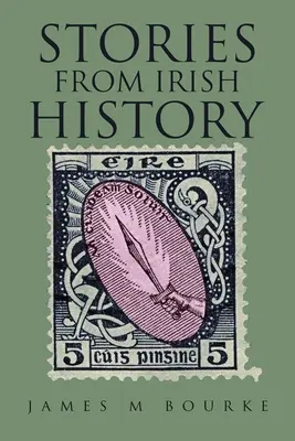 Történetek az ír történelemből - Stories from Irish History