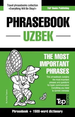 Kifejezések könyve - üzbég - A legfontosabb kifejezések: Kifejezések és 1500 szavas szótár - Phrasebook - Uzbek - The most important phrases: Phrasebook and 1500-word dictionary