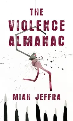 Erőszak-almanach - Violence Almanac