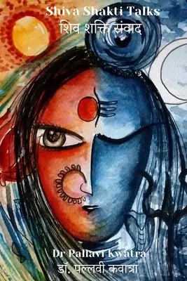 Shiva Shakti beszélgetések: शिव शक्ति संवाद - Shiva Shakti Talks: शिव शक्ति संवाद