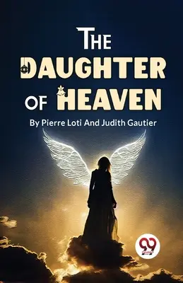 Az ég lánya - The Daughter Of Heaven