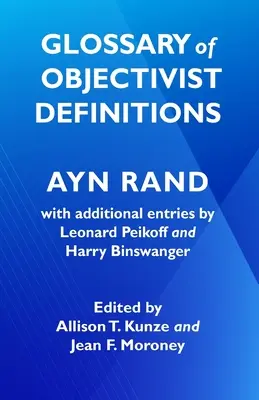 Objektivista fogalmak glosszáriuma - Glossary of Objectivist Definitions