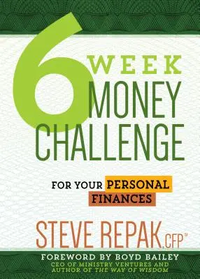 6 hetes pénzügyi kihívás: A személyes pénzügyeidért - 6 Week Money Challenge: For Your Personal Finances