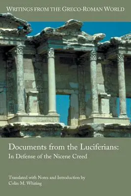 Dokumentumok a luciferiánusoktól: A nikaiai hitvallás védelmében - Documents from the Luciferians: In Defense of the Nicene Creed