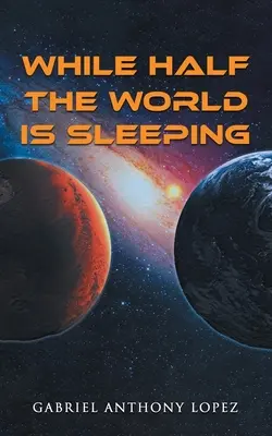 Míg a fél világ alszik - While Half the World is Sleeping