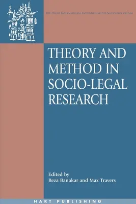 Elmélet és módszer a társadalmi-jogi kutatásban - Theory and Method in Socio-Legal Research