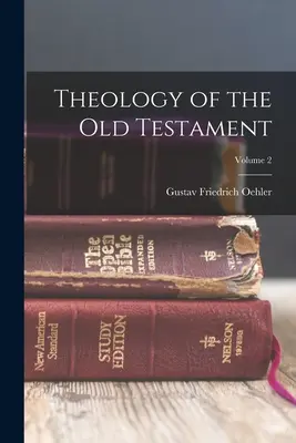 Az Ószövetség teológiája; 2. kötet - Theology of the Old Testament; Volume 2