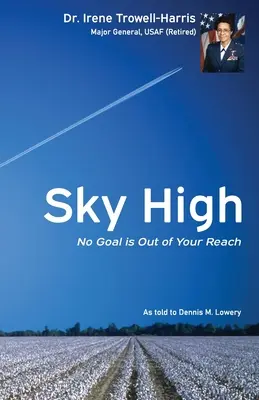 Sky High Nincs olyan cél, amit ne érhetnél el - Sky High No Goal Is Out of Your Reach