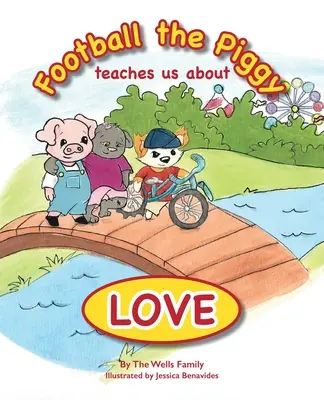 Foci a malacka: Tanít minket a szeretetről - Football the Piggy: Teaches Us About Love