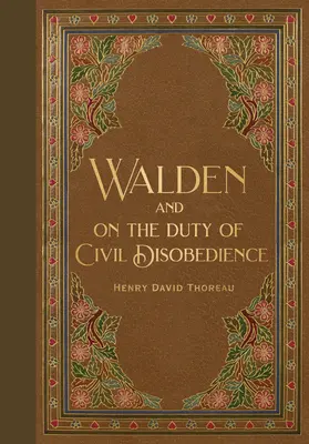 Walden és a polgári engedetlenség (Masterpiece Library Edition) - Walden & Civil Disobedience (Masterpiece Library Edition)