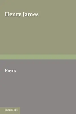 Henry James: James James James: The Contemporary Reviews - Henry James: The Contemporary Reviews