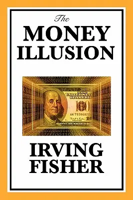 A pénz illúziója - The Money Illusion