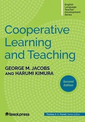 Kooperatív tanulás és tanítás, második kiadás - Cooperative Learning and Teaching, Second Edition