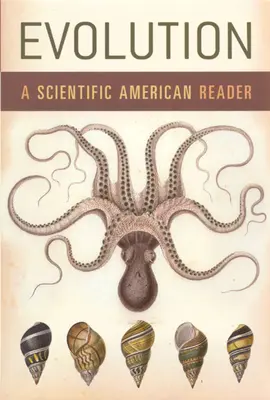 Evolution: A Scientific American Reader