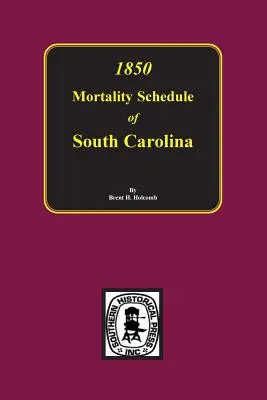 Dél-Karolina 1850-es halálozási listája - 1850 Mortality Schedule of South Carolina