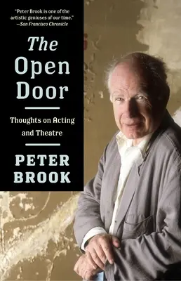 A nyitott ajtó: Gondolatok a színészetről és a színházról - The Open Door: Thoughts on Acting and Theatre