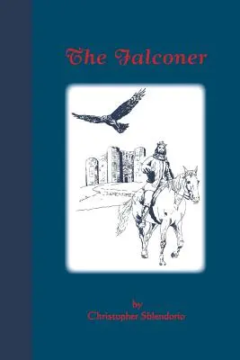 A Sólyomfiú - The Falconer