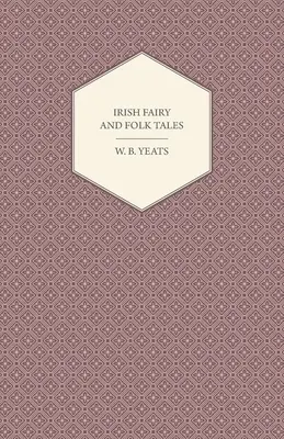 Ír tündér- és népmesék - Irish Fairy and Folk Tales