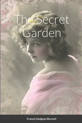 A titkos kert - The Secret Garden