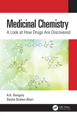 Gyógyászati kémia: A gyógyszerek felfedezésének módja - Medicinal Chemistry: A Look at How Drugs Are Discovered