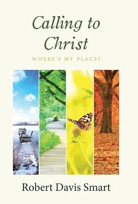 Hívás Krisztushoz: Hol a helyem? - Calling to Christ: Where's My Place?