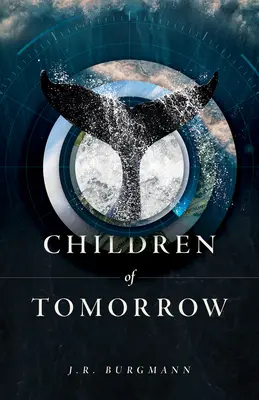 A holnap gyermekei - Children of Tomorrow