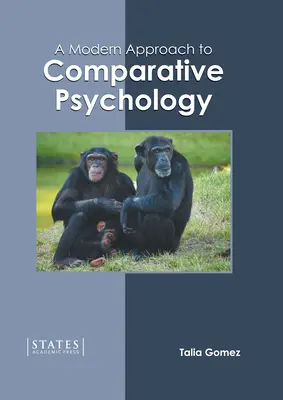 Az összehasonlító pszichológia modern megközelítése - A Modern Approach to Comparative Psychology