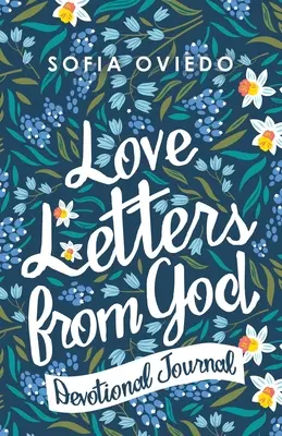 Szerelmes levelek Istentől: Devotional Journal - Love Letters from God: Devotional Journal