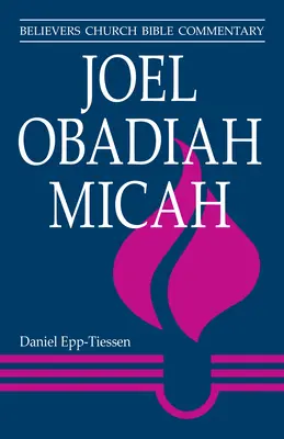 Joel, Obadja, Mikeás - Joel, Obadiah, Micah