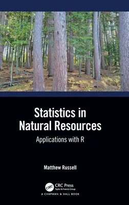 Statisztika a természeti erőforrásokban: Alkalmazások az R segítségével - Statistics in Natural Resources: Applications with R