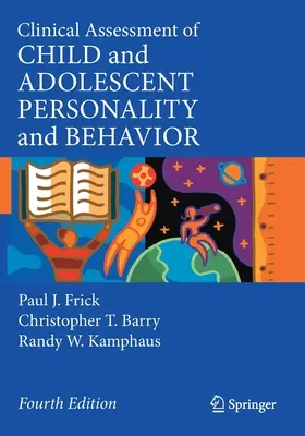 Clinical Assessment of Child and Adolescent Personality and Behavior (Klinické hodnocení osobnosti a chování dětí a dospívajících) - Clinical Assessment of Child and Adolescent Personality and Behavior