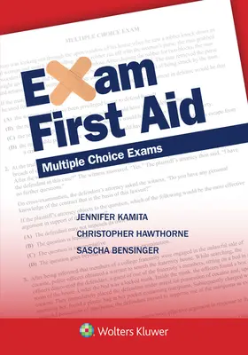 Vizsga elsősegélynyújtás: Többszörös választásos vizsgák - Exam First Aid: Multiple Choice Exams