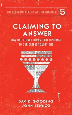 A válaszadás igénye: Hogyan lett egy ember válasz legmélyebb kérdéseinkre - Claiming to Answer: How One Person Became the Response to our Deepest Questions