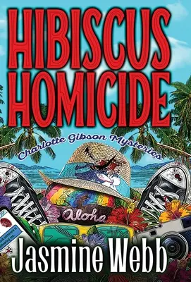 Hibiszkusz gyilkosság - Hibiscus Homicide