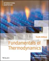 Fundamentals of Thermodynamics, Tizedik kiadás Inte rnational Adaptáció - Fundamentals of Thermodynamics, Tenth Edition Inte rnational Adaptation