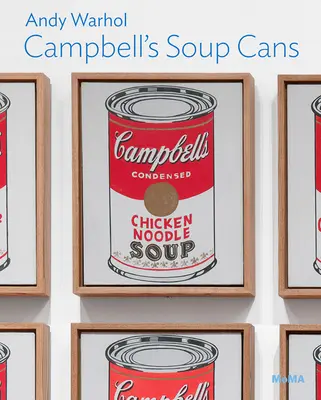 Andy Warhol: Campbell's Soup Cans: Moma One on One sorozat - Andy Warhol: Campbell's Soup Cans: Moma One on One Series